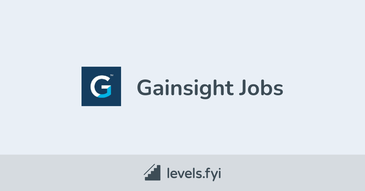 Gainsight Jobs Levels Fyi