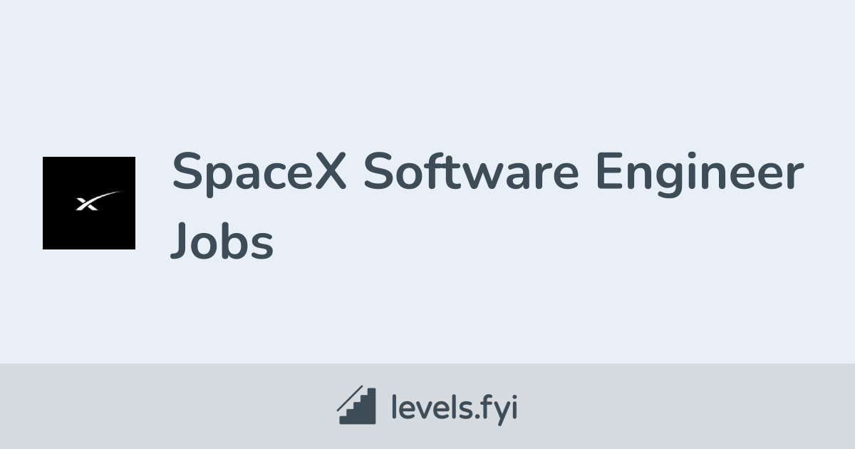 SpaceX Software Engineer Jobs Levels.fyi